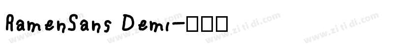 RamenSans Demi字体转换 RamenSans Demi字体转换